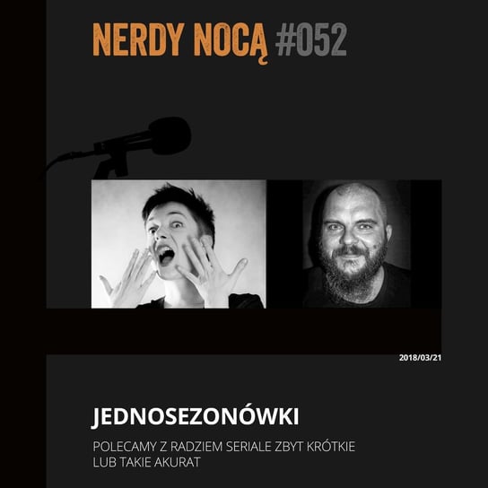 #052 Jednosezonówki - Nerdy Nocą - podcast - audiobook Mikoszewska Kaja