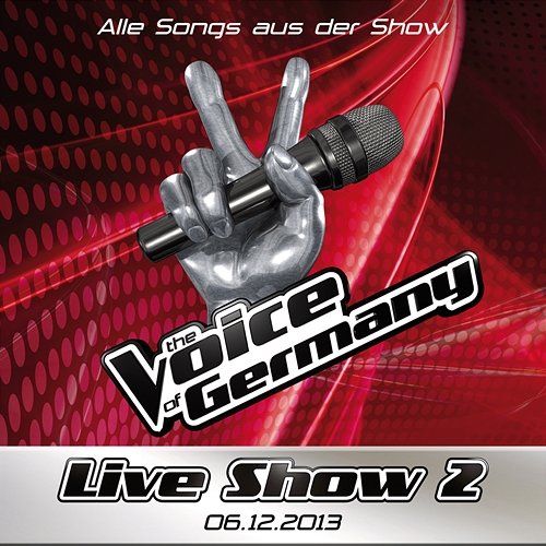 06.12. - Alle Songs aus Liveshow #2 The Voice Of Germany