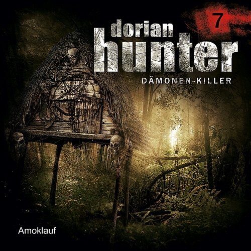 07: Amoklauf Dorian Hunter