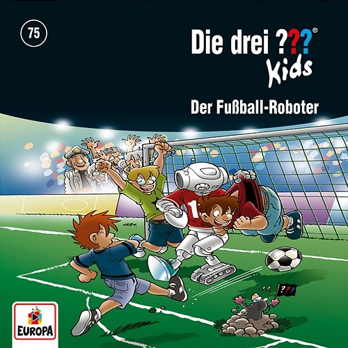 075/Der Fußball-Roboter Die Drei ??? Kids