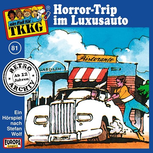 081/Horror-Trip im Luxusauto TKKG Retro-Archiv