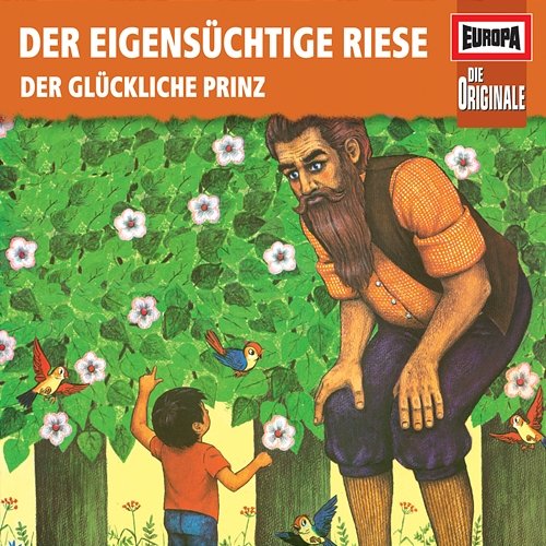 083/Der eigensüchtige Riese/Der glückliche Prinz Die Originale