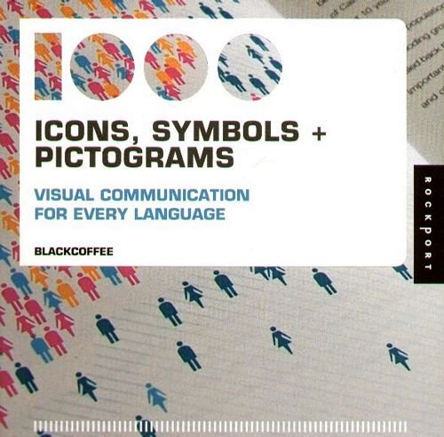 1,000 Icons, Symbols, And Pictograms: Visual Communication For Every Language Opracowanie zbiorowe