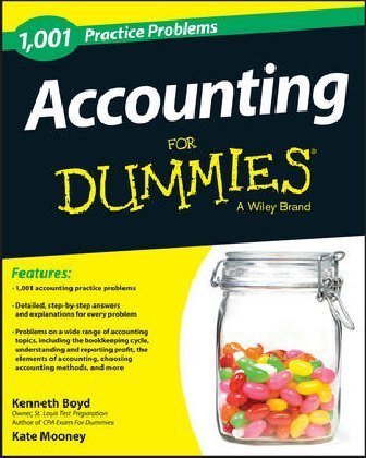 1,001 Accounting Practice Problems for Dummies Boyd Kenneth, Mooney Kate