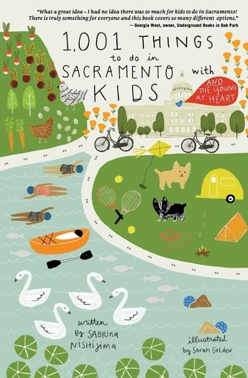 1,001 Things To Do In Sacramento With Kids (& The Young At Heart) Nishijima Sabrina