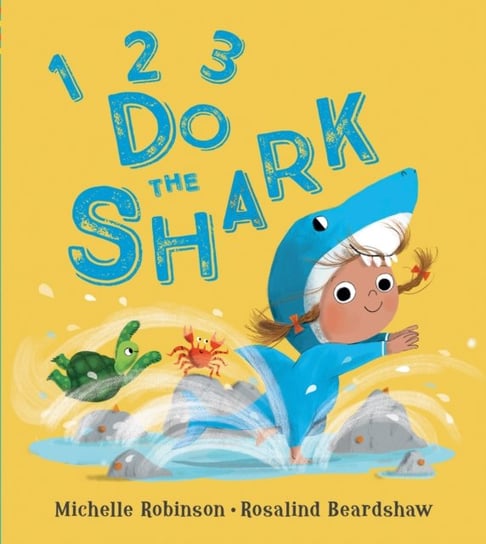 1, 2, 3, Do the Shark Robinson Michelle
