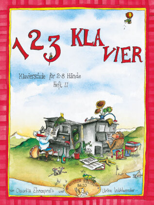 1 2 3 Kla-Vier. Heft 2 Ehrenpreis Claudia, Wohlwender Ulrike
