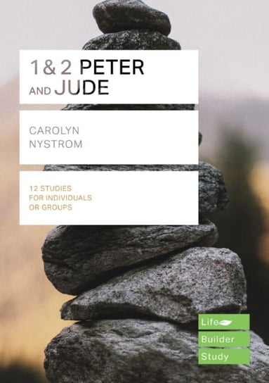 1 & 2 Peter and Jude (Lifebuilder Study Guides) Carolyn Nystrom
