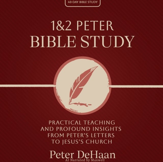 1 & 2 Peter Bible Study - audiobook Peter DeHaan