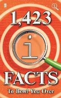 1,423 QI Facts to Bowl You Over Lloyd John