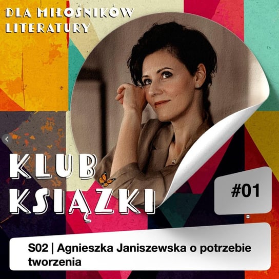 #1 Agnieszka Janiszewska o potrzebie tworzenia - Klub Książki - podcast Krajniewska Marika