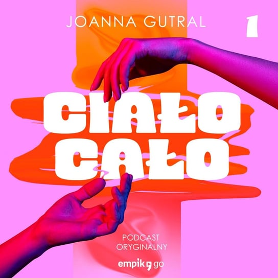 #1 And all that stress - ciało w stresie i stres w ciele – Ciało cało – Joanna Gutral – podcast - audiobook Gutral Joanna