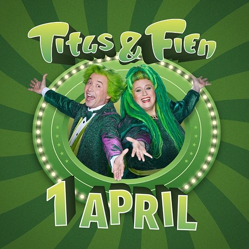 1 April Titus & Fien
