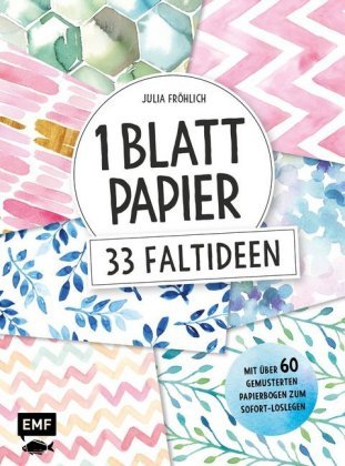 1 Blatt Papier - 33 Faltideen Edition Michael Fischer