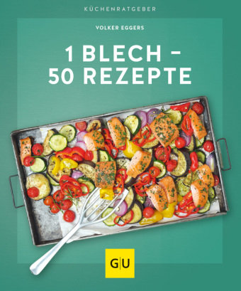 1 Blech - 50 Rezepte Gräfe & Unzer