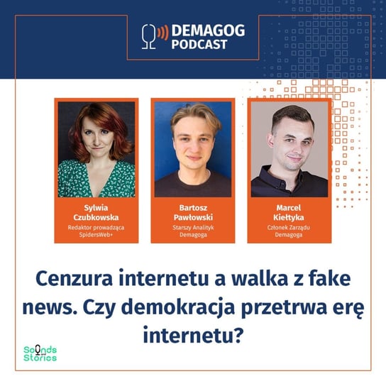 #1 Cenzura internetu a walka z fake news. Czy demokracja przetrwa erę internetu? - Podcast Demagoga - audiobook Opracowanie zbiorowe