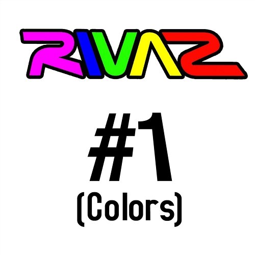 #1 (Colors) Rivaz