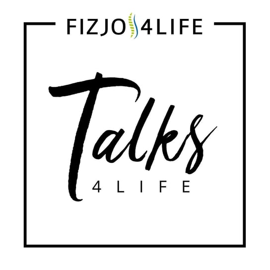 #1 Czy dysk może wypaść? Odkrywamy kulisy dyskopatii. - #Talks4life - podcast Dachowski Michał