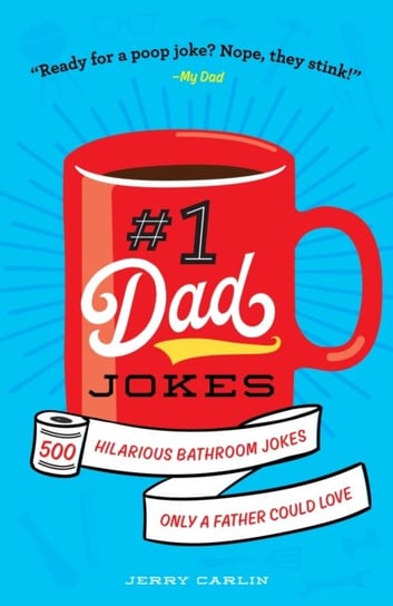 #1 Dad Jokes: 1,000+ Hilarious Bathroom Jokes Only a Father Could Love Castle Point Books