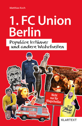 1. FC Union Berlin Klartext-Verlagsges.