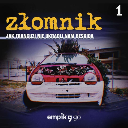 #1 FSM Beskid – Złomnik – Tymon Grabowski – podcast - audiobook Tymon Grabowski