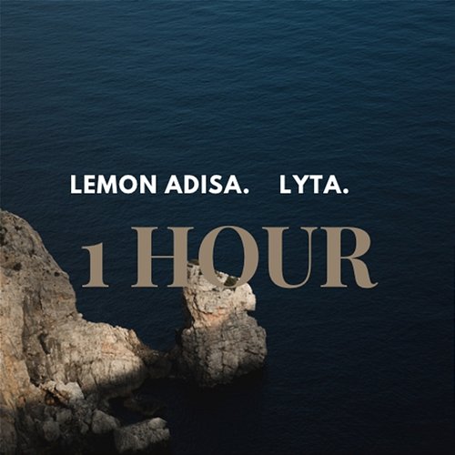 1 Hour Lemon Adisa & Lyta