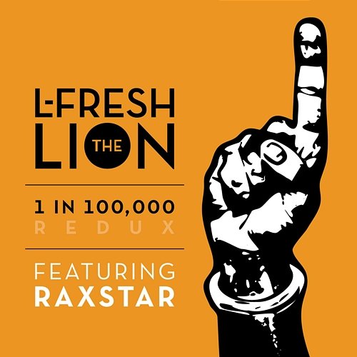 1 in 100,000 L-FRESH The LION