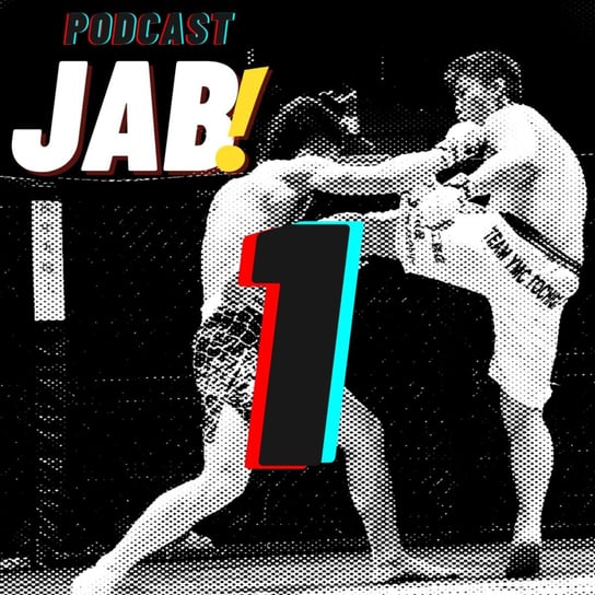 #1 Jab! - UFC 272, Knucklemania II, film o Bispingu - Face Off - podcast Lipczik Jakub