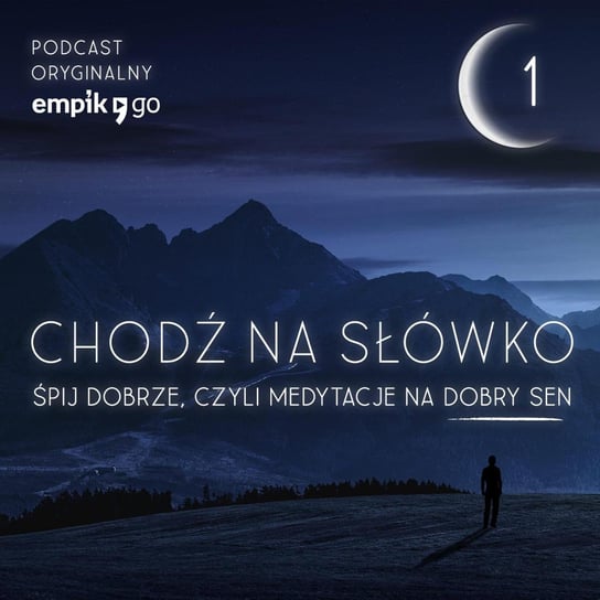 #1 Jak medytacja pomoże Ci zasnąć? - Chodź na słówko - podcast Borowski Grzegorz, Dziedziński Marcin