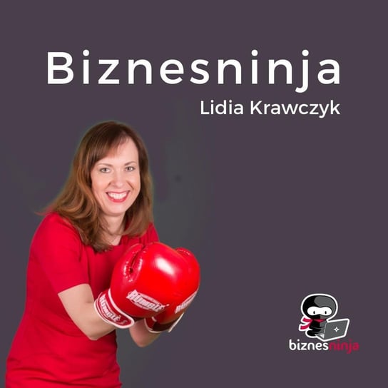 #1 Jak pracować w domu i nie zwariować? - Biznesninja - podcast Krawczyk Lidia