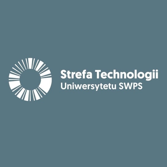 #1 Jak technologie wspierają projektowanie graficzne w kontekście projektowania SIW? - dr Krzysztof Moszczyński, Mateusz Antczak - Strefa Technologii Uniwersytetu SWPS - podcast Opracowanie zbiorowe