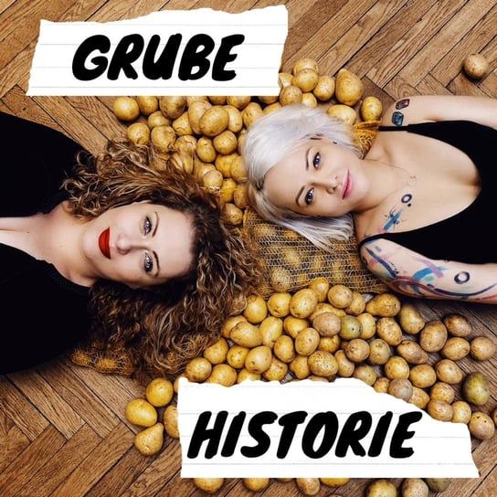 #1 "Jestem głodna, czyli nasze GRUBE HISTORIE" - Grube historie - podcast Opracowanie zbiorowe