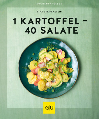 1 Kartoffel - 40 Salate Gräfe & Unzer