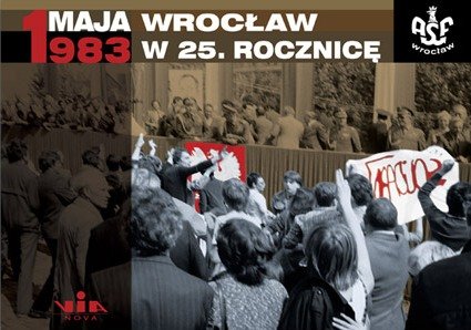 1 maja 1983. Wrocław w 25 rocznicę Opracowanie zbiorowe