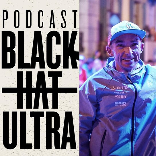 #1 Marcin i Basia Świerc - Black Hat Ultra - podcast Dąbkowski Kamil