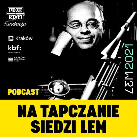 #1 Na tapczanie siedzi Lem: Stanisław Bereś - Kwartalnik "Przekrój" - podcast Przekrój Kwartalnik