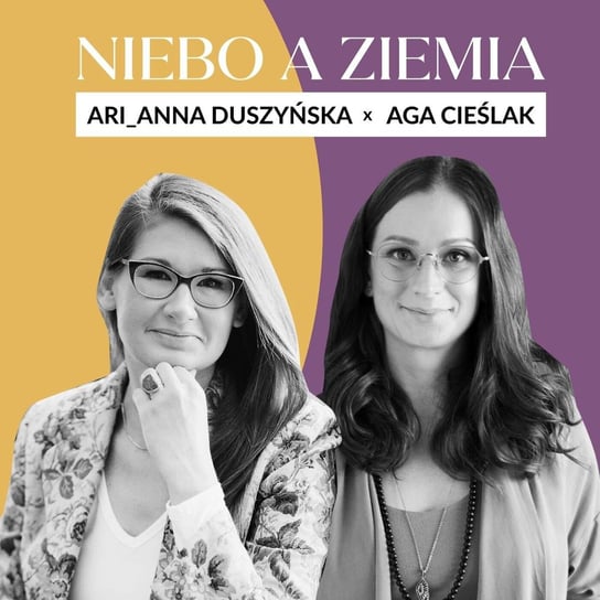 #1 Niebo a Ziemia. O Duszy - Słowa maja moc - podcast Agnieszka Cieślak