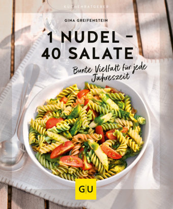 1 Nudel - 40 Salate Gräfe & Unzer