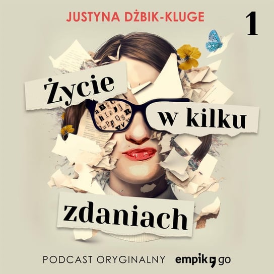#1 O co chodzi z tymi zdaniami? – Życie w kilku zdaniach – Justyna Dżbik-Kluge – podcast Dżbik-Kluge Justyna