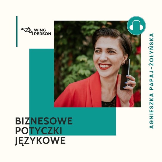 #1 O czym są biznesowe potyczki językowe - Biznesowe potyczki językowe - podcast Papaj-Żołyńska Agnieszka