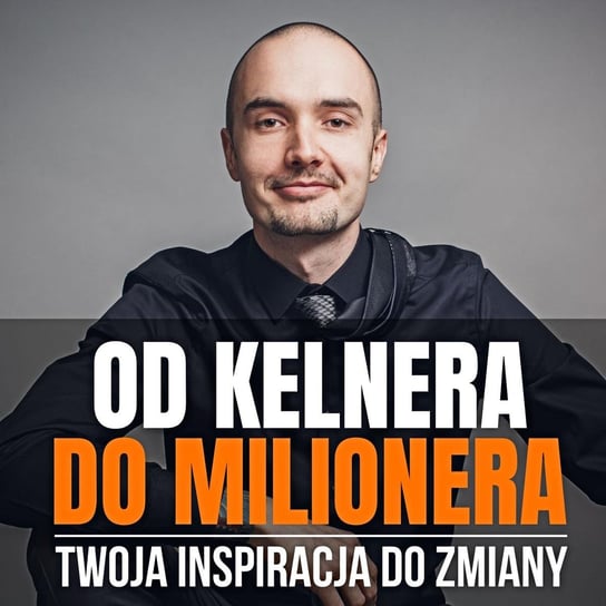 #1 OKDM 01: Od Kelnera Do Milionera - co to jest? - podcast Micherda Tomasz