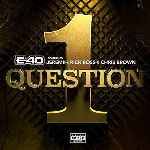 1 Question Chris Brown, E-40, Rick Ross, Jeremih