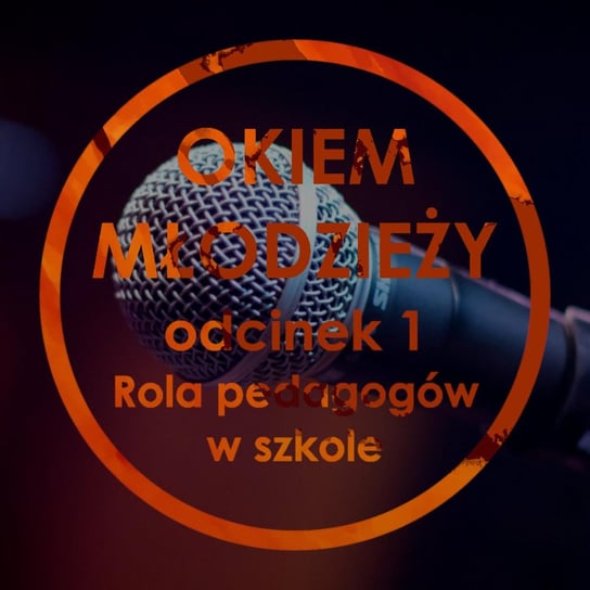 #1 "Rola Pedagogów w szkole - Okiem Młodzieży - podcast - audiobook Opracowanie zbiorowe