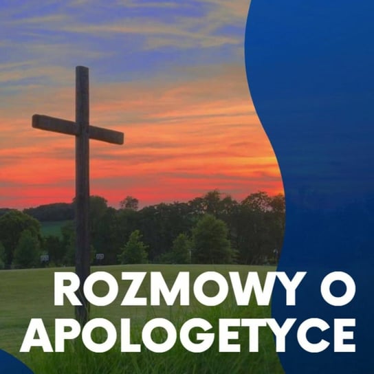 #1 "Rozmowy o apologetyce"  - Czym jest apologetyka? Ks. prof. Przemysław Artemiuk - Fundacja Prodoteo - podcast Opracowanie zbiorowe