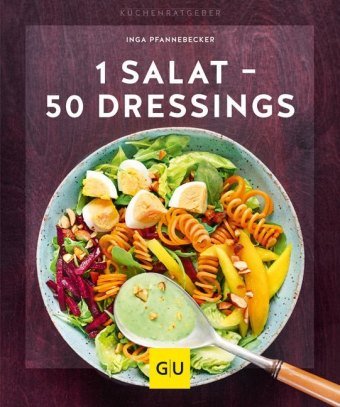 1 Salat - 50 Dressings Gräfe & Unzer