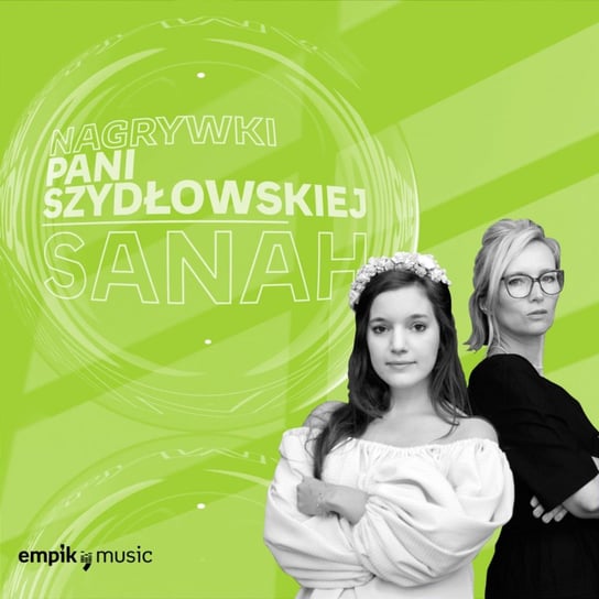 #1 Sanah o planach na przyszłość - Nagrywki Pani Szydłowskiej - podcast Szydłowska Agnieszka