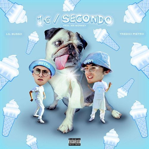 1€ / Secondo Mr. Monkey, Lil Busso, Tredici Pietro