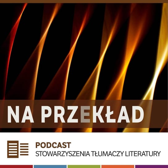 #1 Seks, przemoc i polscy wydawcy: Dyskusja o trudnych tematach w literaturze dla młodzieży - Na przekład - podcast Opracowanie zbiorowe