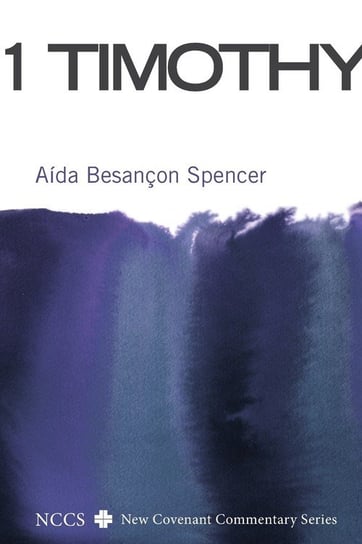 1 Timothy Spencer Aida Besancon