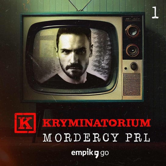 #1 Władysław Mazurkiewicz – Elegancki morderca – Kryminatorium - Mordercy PRL – Marcin Myszka – podcast Myszka Marcin